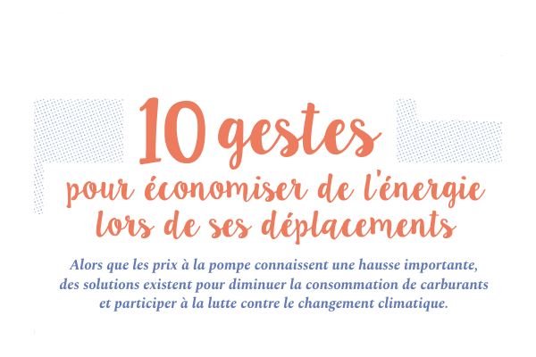 10 gestes pour économises de l'énergie lors de ses déplacements